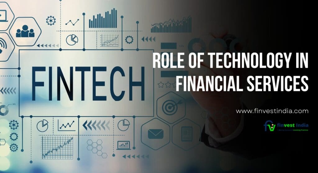 role of technology in financial services-Finvest India