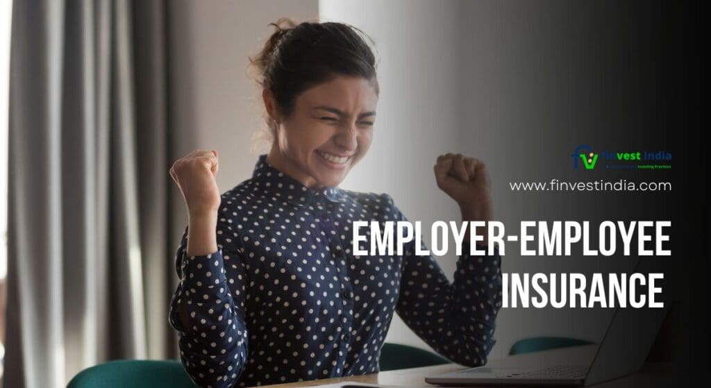 Employer-Employee Insurance in India - Finvest India