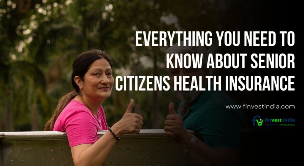 Senior Citizen health insurance in Bangalore - Finvest India