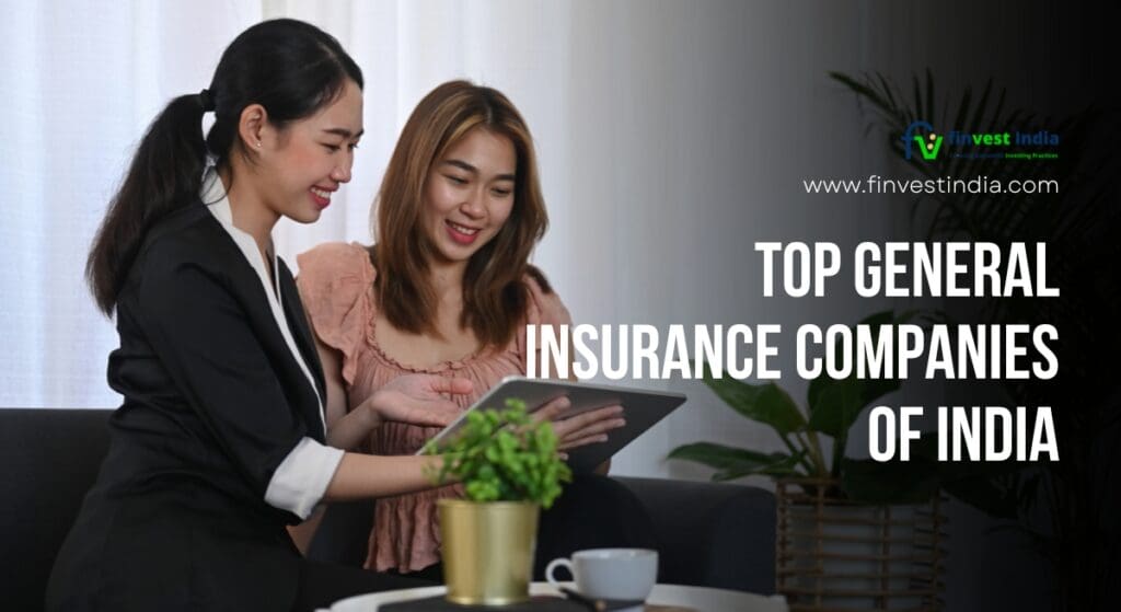 Top General Insurance Companies of India - Finvest india