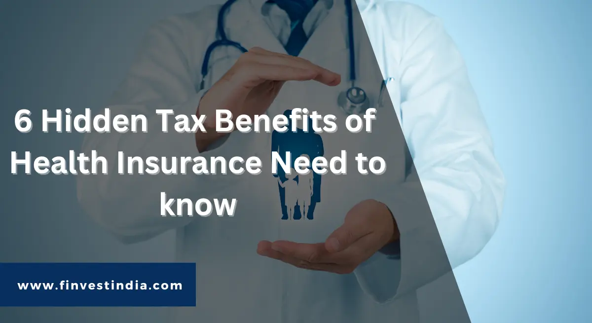 6 Hidden Tax Benefits of Health Insurance: Need to Know - Finvest