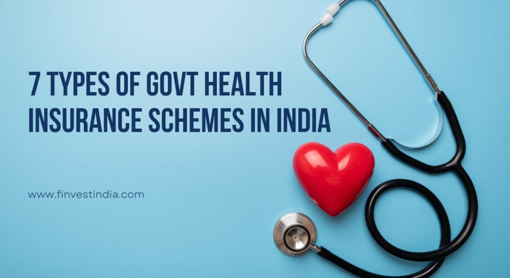 Govt Health Insurance Schemes in India - Finvest india