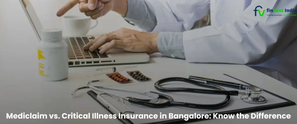 CRITICAL ILLNESS INSURANCE IN BANGALORE