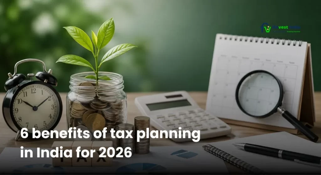 Benefits of Tax Planning in India for FY 2026 with tax-saving investments, calculator, calendar, and financial planning tools - Finvest India